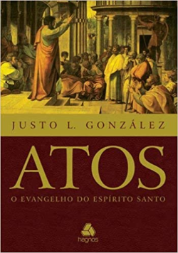 Atos - O Evangelho Do Espirito Santo