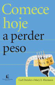 Comece Hoje A Perder Peso