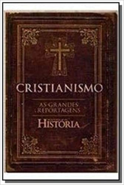 Cristianismo - As Grandes Reportagens