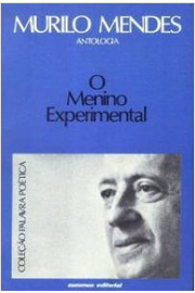 O Menino Experimental - Antologia