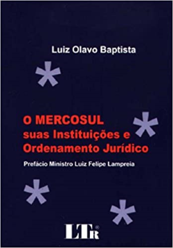 Mercosul Suas Instituicoes E Ordenamento Juridico