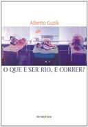 Que E Ser Rio E Correr, O
