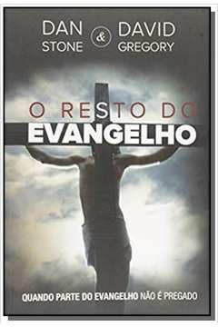 O Resto Do Evangelho