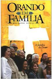 Orando Em Familia - Meditacoes Diarias