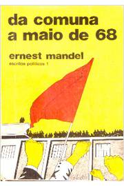 da comuna a maio de 68 - escritos politicos vol. 10