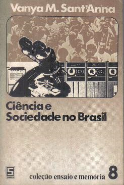 Ciencia E Sociedade No Brasil