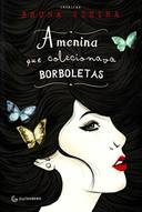 A Menina Que Colecionava Borboletas