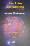 Um Aviso Apocaliptico - 2012