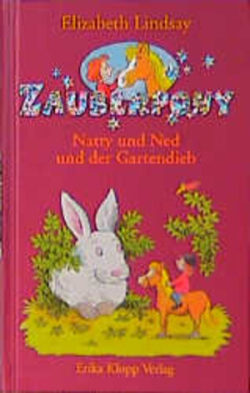 Zauberpony - Natty Und Ned Und Der Gartendieb