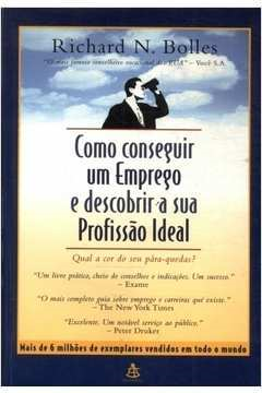 Como Conseguir Um Emprego E Descobrir A Sua Profissao Ideal