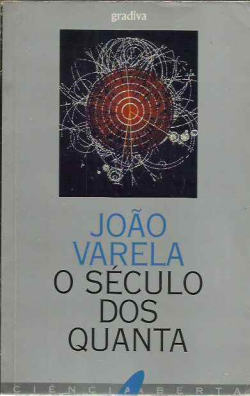 O Seculo Dos Quanta
