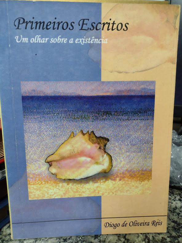 Primeiros Escritos - Um Olhar Sobre A Existencia