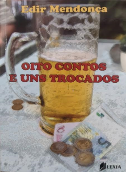 Oito Contos E Uns Trocados (f-994 /3)