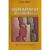 Sociolinguistica Os Niveis De Fala - Um Estudo Sociolinguistico Do Dialogo Literario