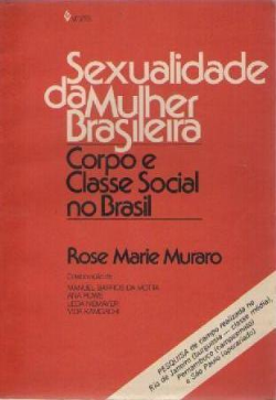 Sexualidade Da Mulher Brasileira - Corpo E Classe Social No Brasil