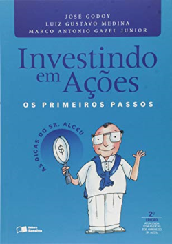 Investindo Em Acoes Os Primeiros Passos