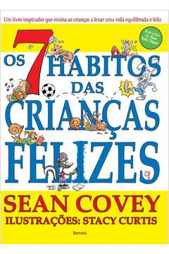 Os 7 Habitos Das Criancas Felizes