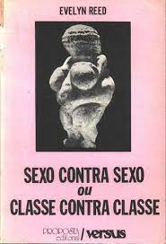 Sexo Contra Sexo Ou Classe Contra Classe