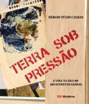 Terra Sob Pressao - A Vida Na Era Do Aquecimento Global