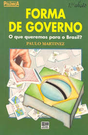 Forma De Governo O Que Queremos Para O Brasil?