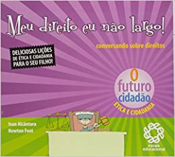 Meu Direito Eu Nao Largo