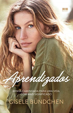 Aprendizados - Minha Caminhada Para Uma Vida Com Mais Significado