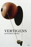 Vertigens / Leonardo Froes