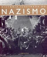 Historia Ilustrada Do Nazismo