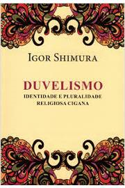 Duvelismo - Identidade E Pluralidade Religiosa Cigana