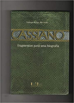 Cassiano Fragmentos Para Uma Biografia