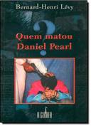 Quem Matou Daniel Pearl