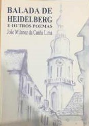 Balada De Heidelberg E Outros Poemas