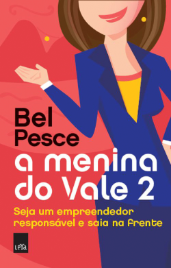 A Menina Do Vale V.02 - Como O Empreendedorismo Pode Mudar Sua Vida