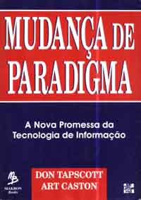 Mudanca De Paradigma - A Nova Promessa Da Tecnologia De Informacao