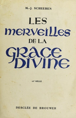Les Merveilles De La Grace Divine