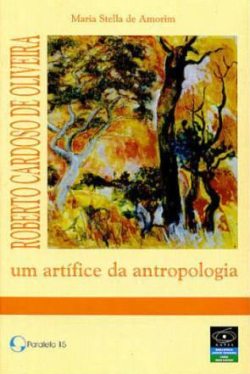 Roberto Cardoso De Oliveira Um Artifice Da Antropologia