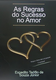 As Regras Do Sucesso No Amor - Porque O Amor Nao E So Possivel E Inevitavel (f-670 / 6)