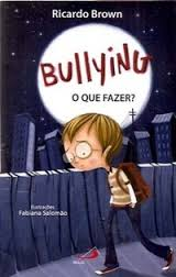 Bullyng - O Que Fazer