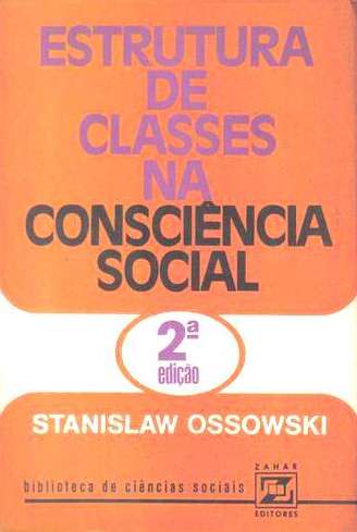 Estrutura De Classes Na Consciencia Social