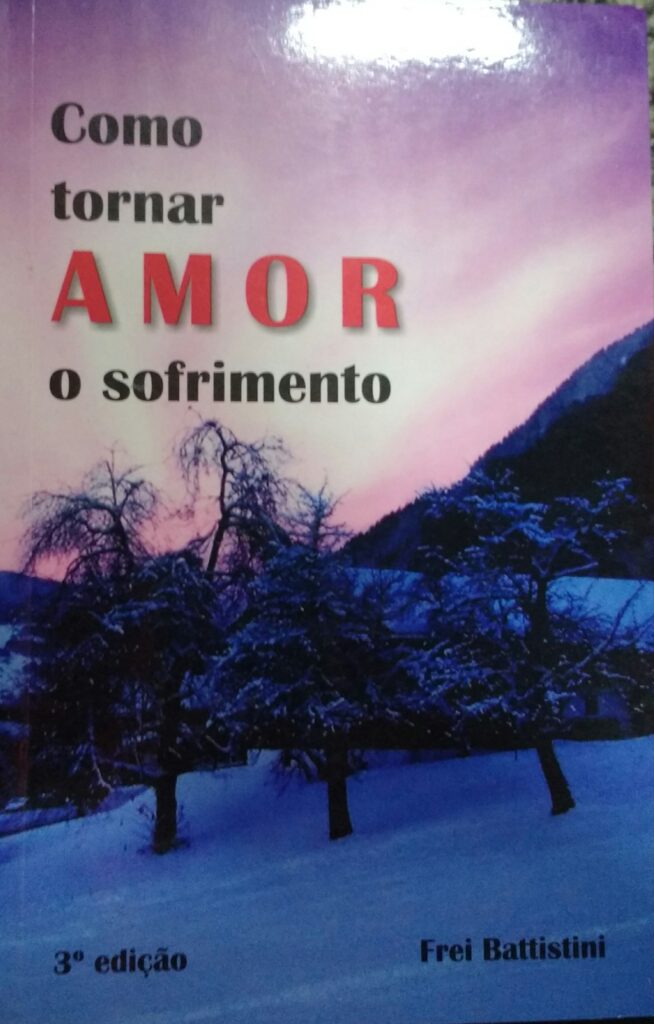 Como Tornar Amor O Sofrimento
