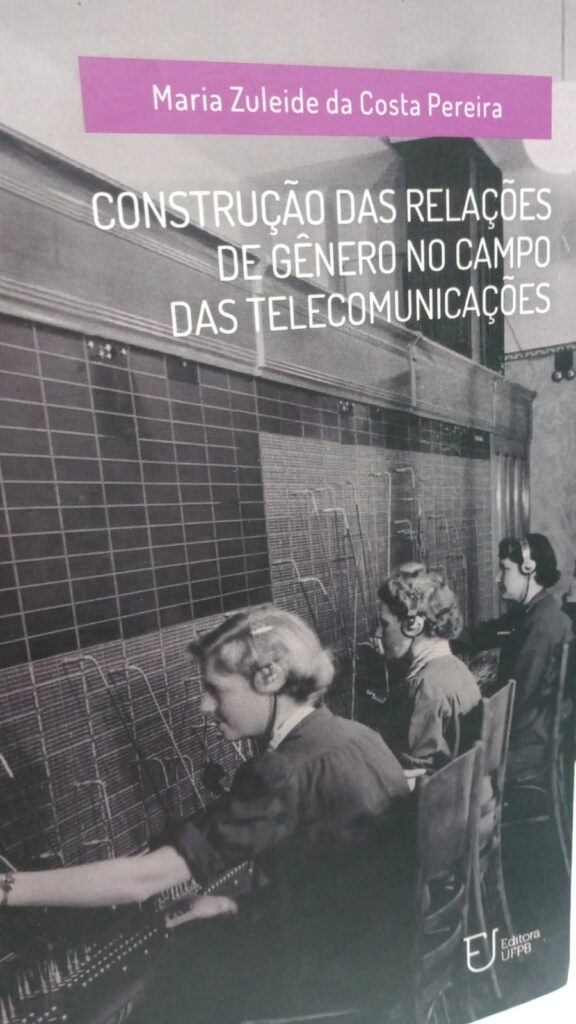 Construcao Das Relacoes De Genero No Campo Das Telecomunicacoes