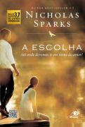 A Escolha - Ate Onde Devemos Ir Em Nome Do Amor