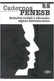 Relacoes Raciais E Educacao - Alguns Determinantes