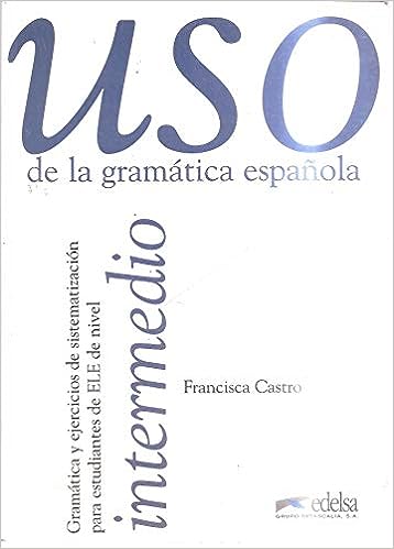 Uso De La Gramatica Intermedio