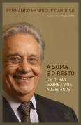 A Soma E O Resto - Um Olhar Sobre A Vida Aos 80 Anos