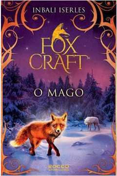 Foxcraft - O Mago / Livro 03