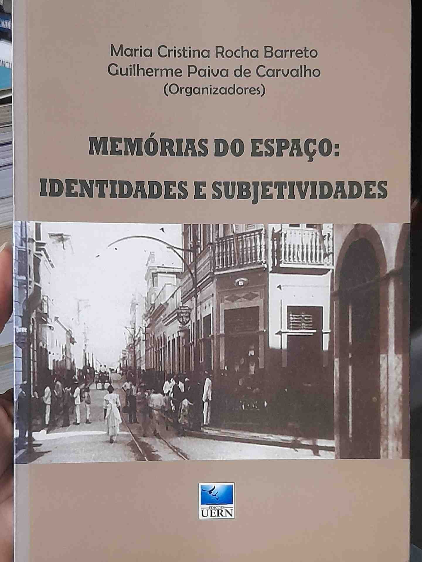 Memorias Do Espaco - Identidades E Subjetividades