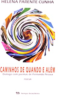 Caminhos De Quando E Alem