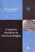 O Espectro Disciplinar Da Ciencia Da Religiao