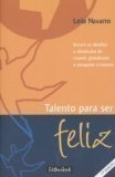 Talento Para Ser Feliz